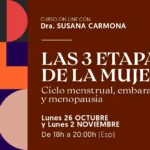 Las tres etapas de la mujer: ciclo menstrual, embarazo y menopausia