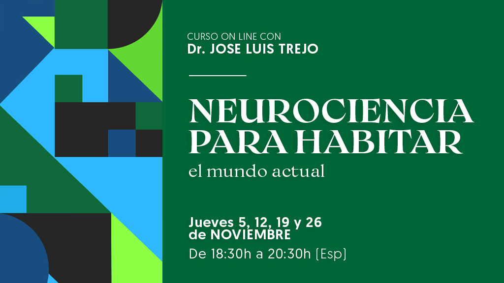 Neurociencia para habitar el mundo actual